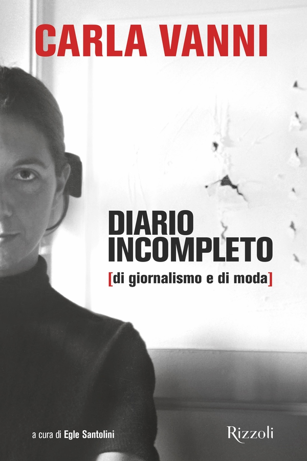 Diario incompleto (di giornalismo e di moda) - Librerie.coop Diario incompleto (di giornalismo e di moda) - Librerie.coop