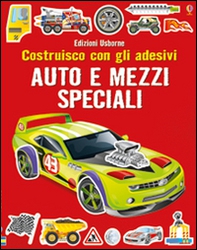 Auto e mezzi speciali. Con adesivi - Librerie.coop Auto e mezzi speciali. Con adesivi - Librerie.coop