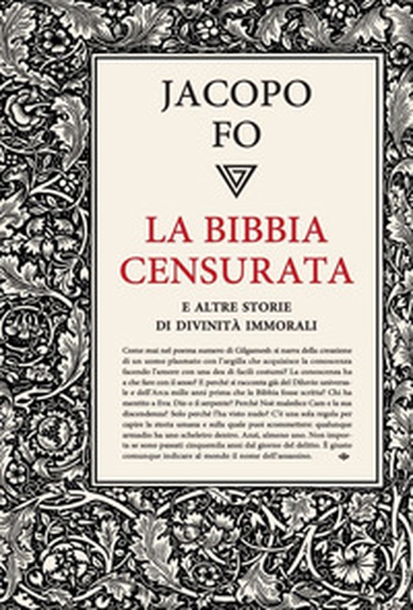 La Bibbia censurata e altre storie di divinità immorali - Librerie.coop La Bibbia censurata e altre storie di divinità immorali - Librerie.coop