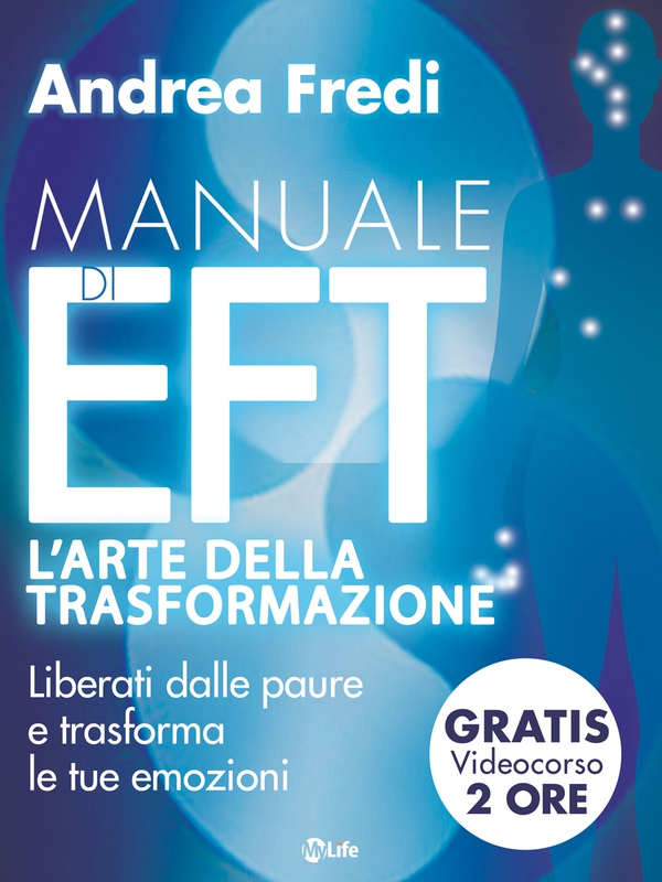Manuale di EFT - L’arte della trasformazione - Librerie.coop Manuale di EFT - L’arte della trasformazione - Librerie.coop