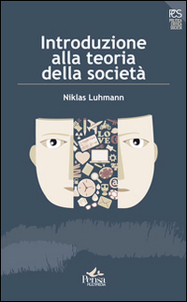 Introduzione alla teoria della società - Librerie.coop Introduzione alla teoria della società - Librerie.coop