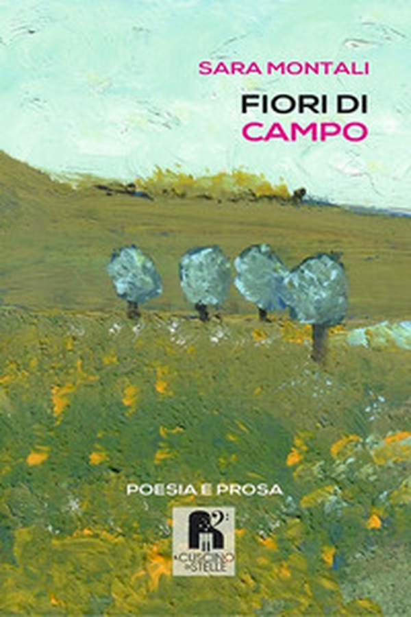Fiori di campo. Poesia e prosa - Librerie.coop Fiori di campo. Poesia e prosa - Librerie.coop