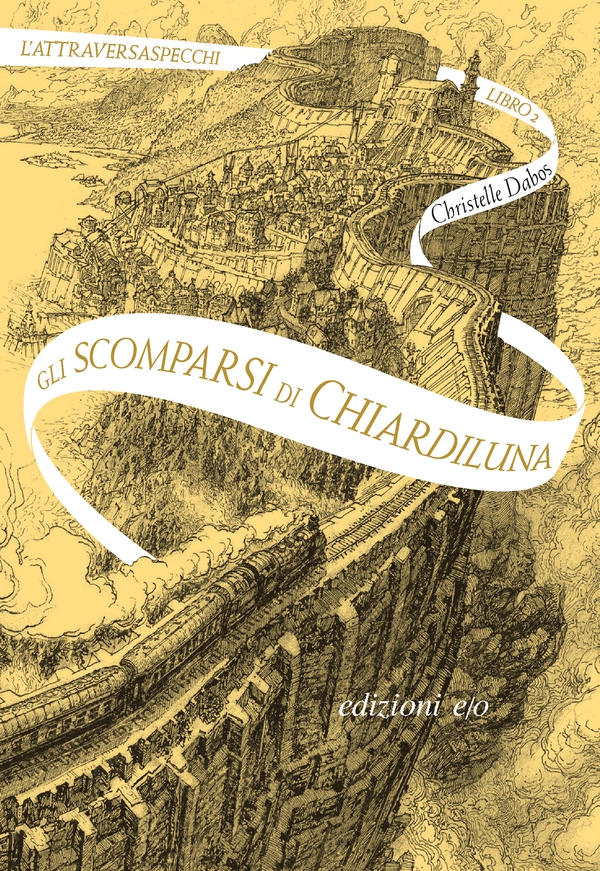 Gli scomparsi di Chiardiluna. L'Attraversaspecchi - 2 - Librerie.coop Gli scomparsi di Chiardiluna. L'Attraversaspecchi - 2 - Librerie.coop
