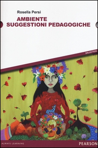 Ambiente. Suggestioni pedagogiche - Librerie.coop