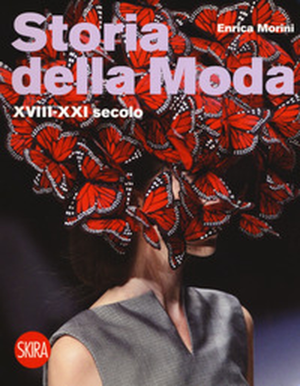 Storia della moda XVIII-XXI secolo - Librerie.coop Storia della moda XVIII-XXI secolo - Librerie.coop