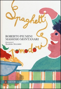 Spaghetti e pomodori - Librerie.coop