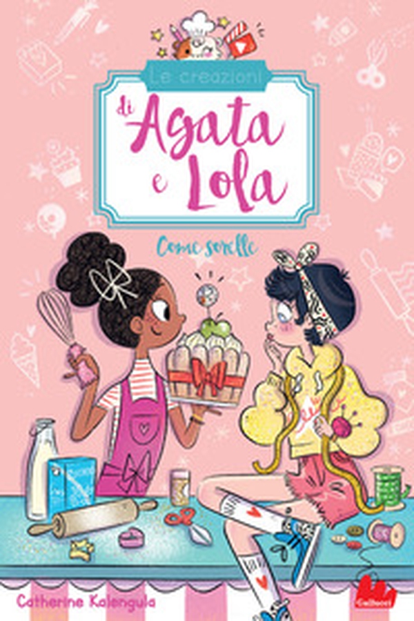 Come sorelle. Le creazioni di Agata e Lola - Librerie.coop Come sorelle. Le creazioni di Agata e Lola - Librerie.coop