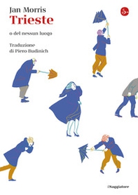 Trieste. O del nessun luogo - Librerie.coop Trieste. O del nessun luogo - Librerie.coop