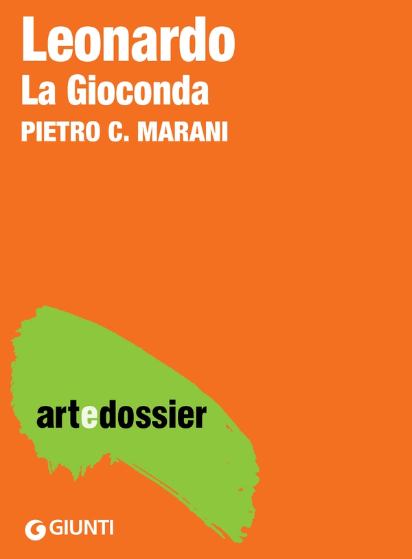 Leonardo. La Gioconda - Librerie.coop Leonardo. La Gioconda - Librerie.coop
