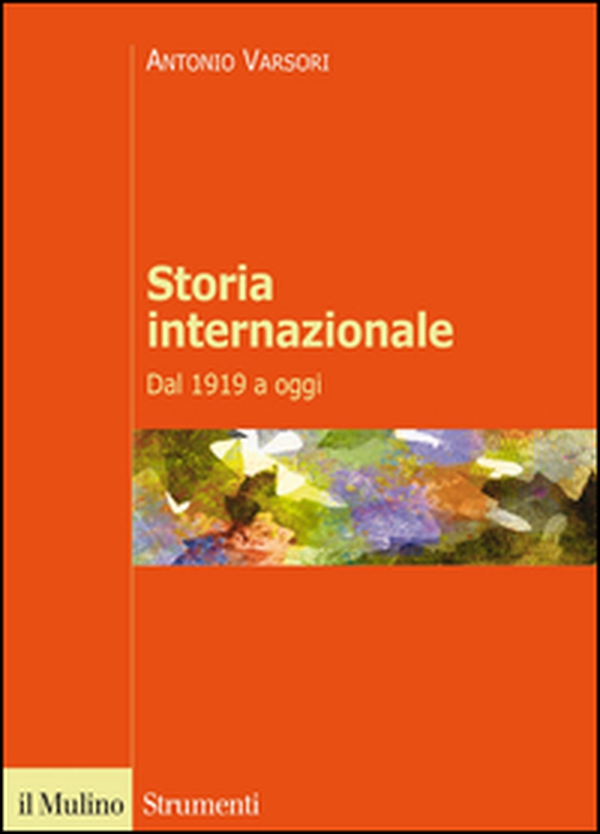 Storia internazionale. Dal 1919 a oggi - Librerie.coop Storia internazionale. Dal 1919 a oggi - Librerie.coop