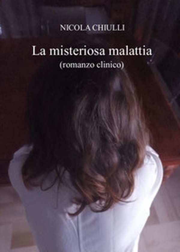 La misteriosa malattia - Librerie.coop La misteriosa malattia - Librerie.coop