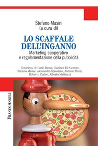 Lo scaffale dell'inganno. Marketing cooperativo e regolamentazione della pubblicità - Librerie.coop