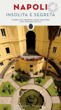 Napoli insolita e segreta - Librerie.coop