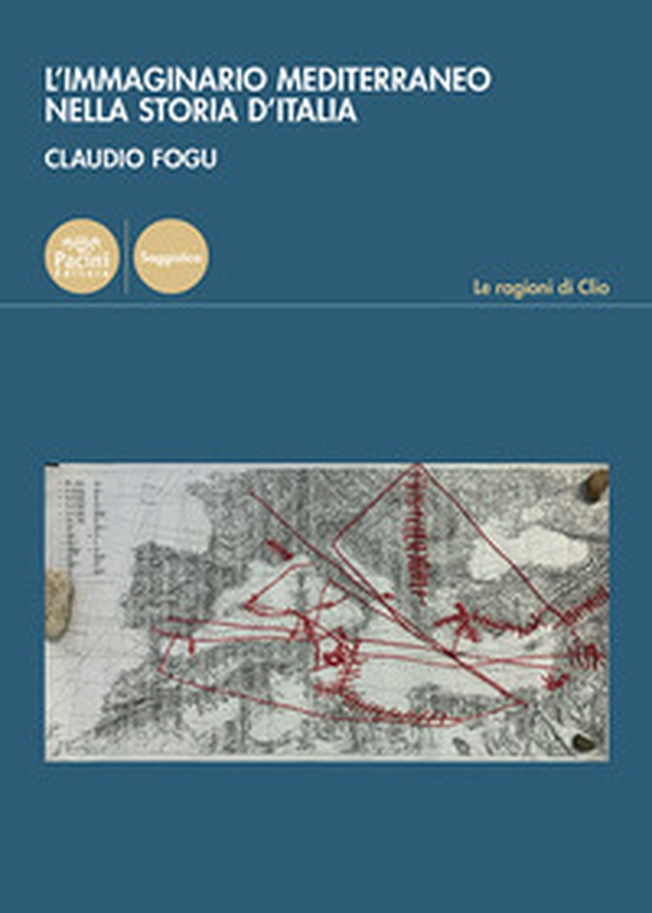 L'immaginario mediterraneo nella storia d'Italia - Librerie.coop L'immaginario mediterraneo nella storia d'Italia - Librerie.coop