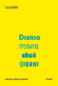 Diario costante dei giorni - Librerie.coop Diario costante dei giorni - Librerie.coop