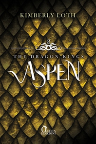 Aspen. The dragon kings - Vol. 2 - Librerie.coop