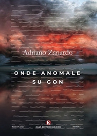 Onde anomale su Gon - Librerie.coop Onde anomale su Gon - Librerie.coop