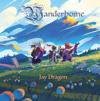 Wanderhome. Un gioco di ruolo fantasy bucolico - Librerie.coop