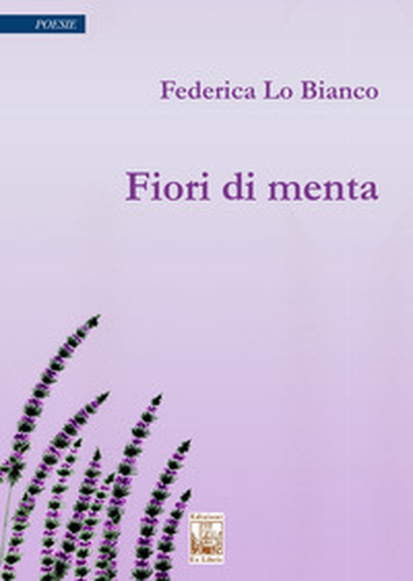 Fiori di menta - Librerie.coop Fiori di menta - Librerie.coop