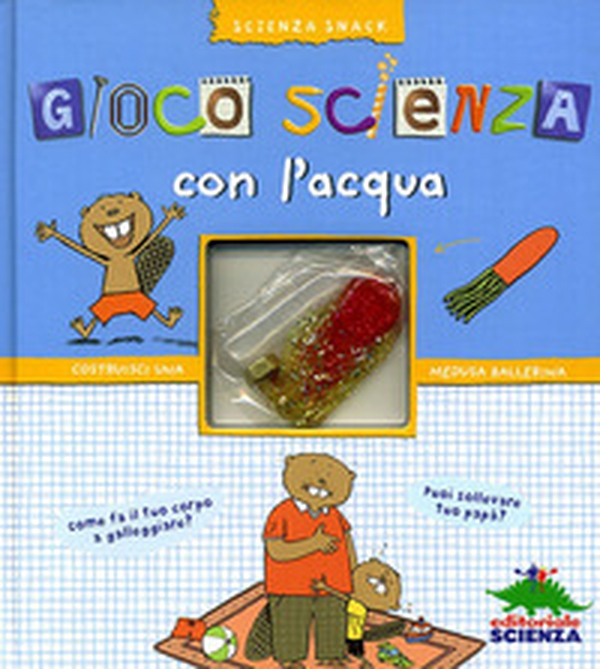 Gioco scienza con l'acqua. Costruisci una medusa ballerina - Librerie.coop Gioco scienza con l'acqua. Costruisci una medusa ballerina - Librerie.coop