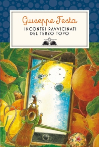 Incontri ravvicinati del terzo topo - Librerie.coop Incontri ravvicinati del terzo topo - Librerie.coop