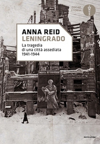 Leningrado. La tragedia di una città assediata 1941-1944 - Librerie.coop
