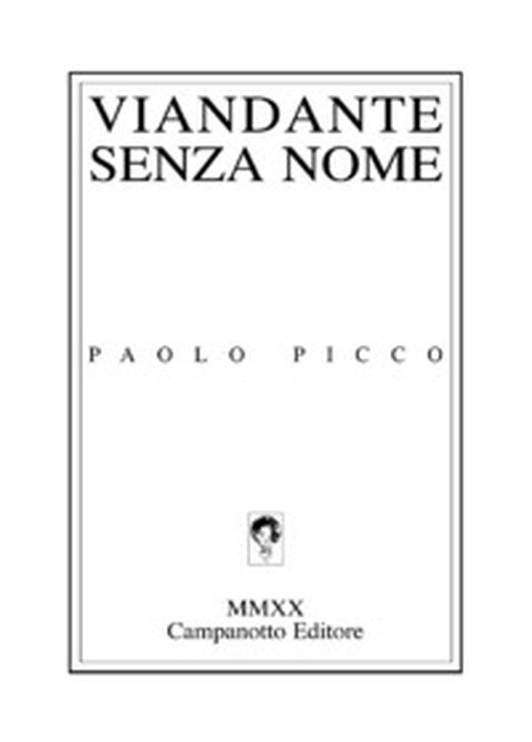 Viandante senza nome - Librerie.coop Viandante senza nome - Librerie.coop
