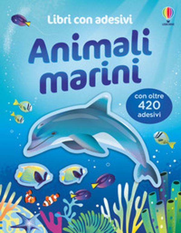 Animali marini. Con adesivi - Librerie.coop