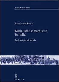 Socialismo e marxismo in Italia. Dalle origini a Labriola - Librerie.coop