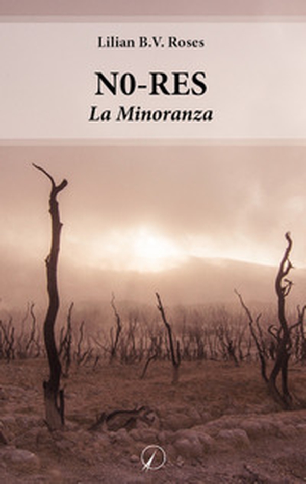 N0-RES. La Minoranza - Librerie.coop N0-RES. La Minoranza - Librerie.coop