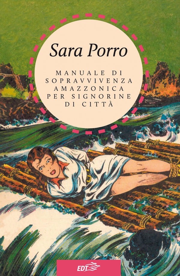 Manuale di sopravvivenza amazzonica per signorine di città - Librerie.coop Manuale di sopravvivenza amazzonica per signorine di città - Librerie.coop
