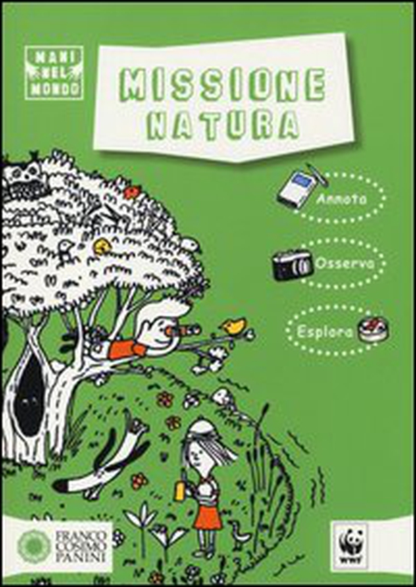 Missione natura - Librerie.coop Missione natura - Librerie.coop