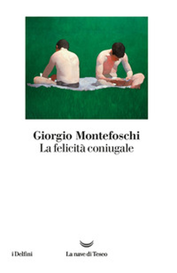 La felicità coniugale - Librerie.coop La felicità coniugale - Librerie.coop