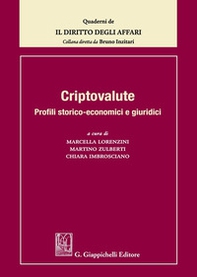 Criptovalute. Profili storico-economici e giuridici - Librerie.coop Criptovalute. Profili storico-economici e giuridici - Librerie.coop