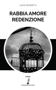 Rabbia amore redenzione - Librerie.coop