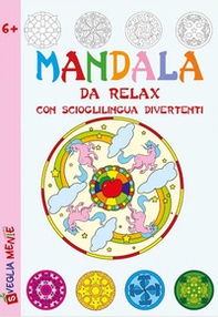 Mandala da relax con scioglilingua divertenti - Librerie.coop Mandala da relax con scioglilingua divertenti - Librerie.coop