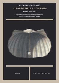 Il parto della sovrana. Poesie 2016-2021 - Librerie.coop Il parto della sovrana. Poesie 2016-2021 - Librerie.coop