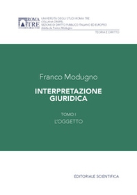 Interpretazione giuridica - Vol. 1 - Librerie.coop