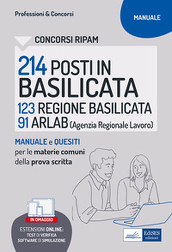 Concorso 214 posti ARLAB e Regione Basilicata. Manuale e Quesiti per le prove di selezione. Materie comuni ai vari profili - Librerie.coop Concorso 214 posti ARLAB e Regione Basilicata. Manuale e Quesiti per le prove di selezione. Materie comuni ai vari profili - Librerie.coop