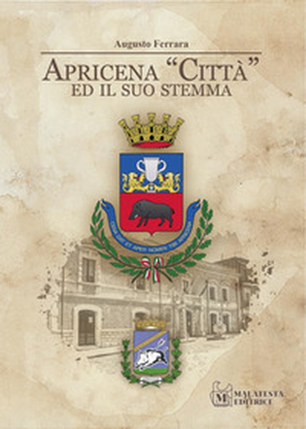 Apricena «Città» ed il suo stemma - Librerie.coop