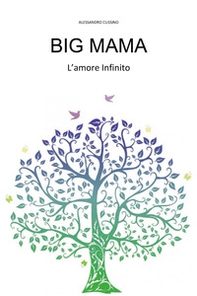 Big Mama. L'amore infinito - Librerie.coop