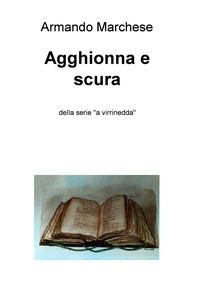Agghionna e scura - Librerie.coop