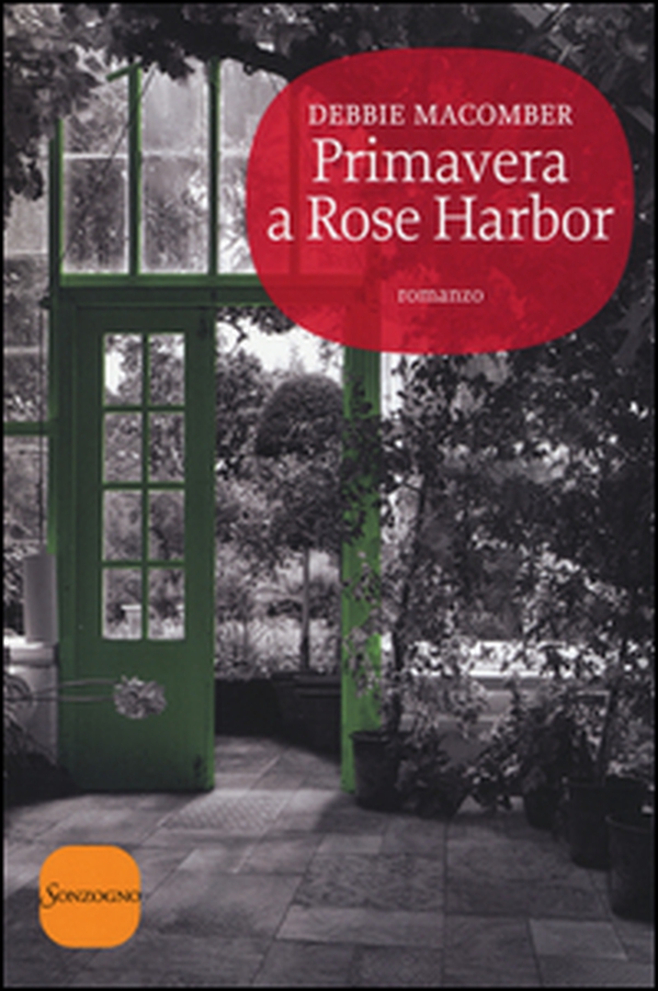 Primavera a Rose Harbor - Librerie.coop Primavera a Rose Harbor - Librerie.coop