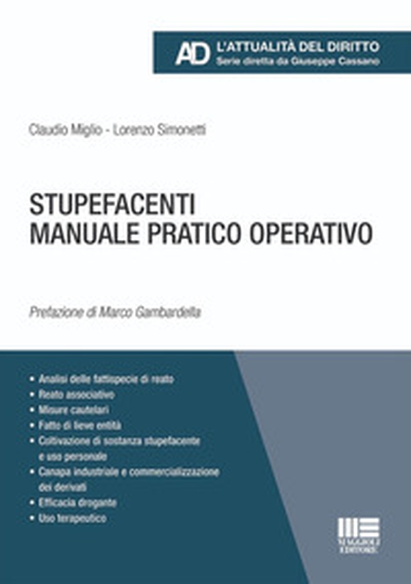 Stupefacenti. Manuale pratico operativo - Librerie.coop Stupefacenti. Manuale pratico operativo - Librerie.coop