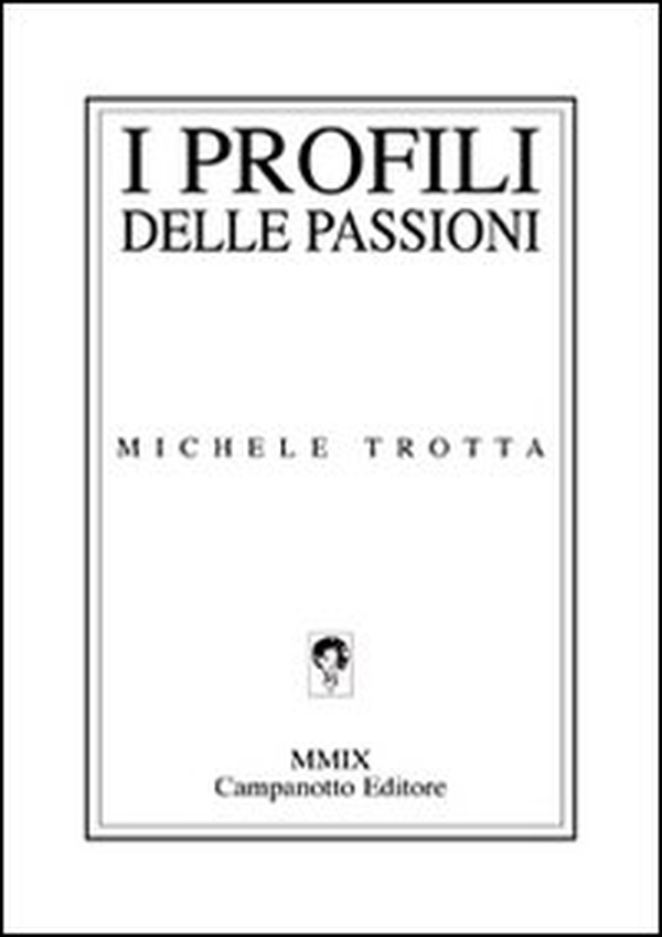I profili delle passioni - Librerie.coop I profili delle passioni - Librerie.coop