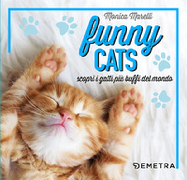 Funny cats. Scopri i gatti più buffi del mondo - Librerie.coop Funny cats. Scopri i gatti più buffi del mondo - Librerie.coop