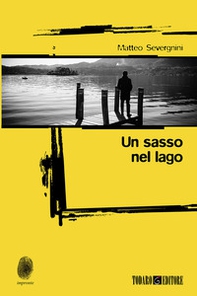 Un sasso nel lago - Librerie.coop Un sasso nel lago - Librerie.coop