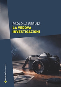 La Vedova Investigazioni - Librerie.coop