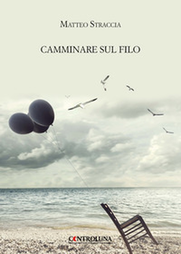 Camminare sul filo - Librerie.coop Camminare sul filo - Librerie.coop