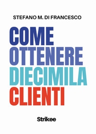 Come ottenere diecimila clienti - Librerie.coop